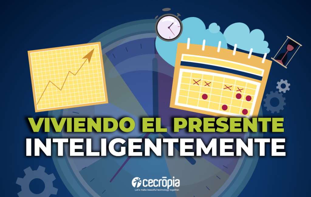 Viviendo el presente